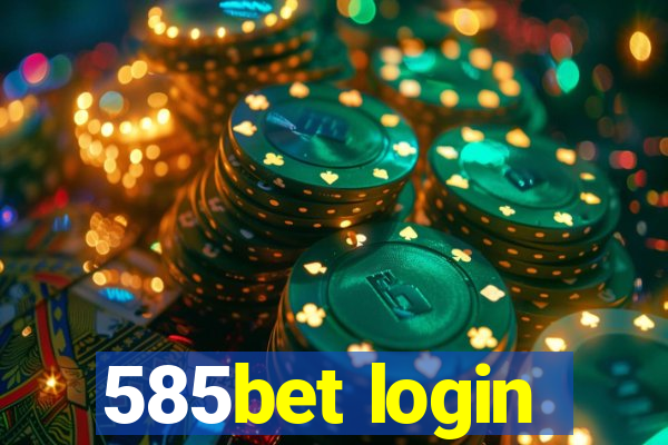 585bet login